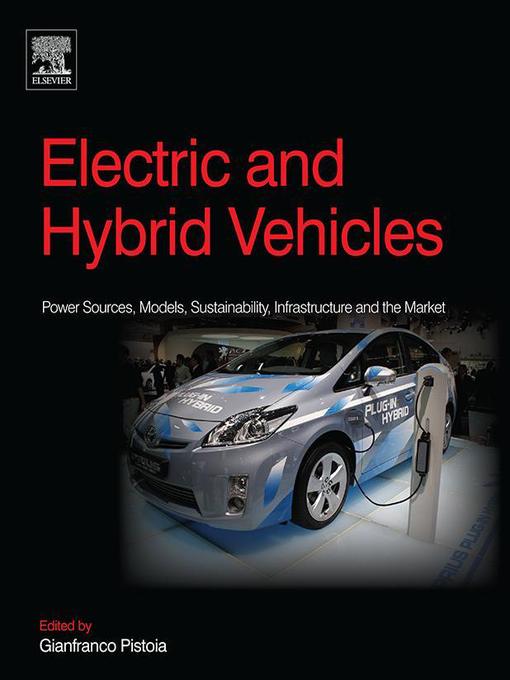 Title details for Electric and Hybrid Vehicles by Gianfranco Pistoia - Available
